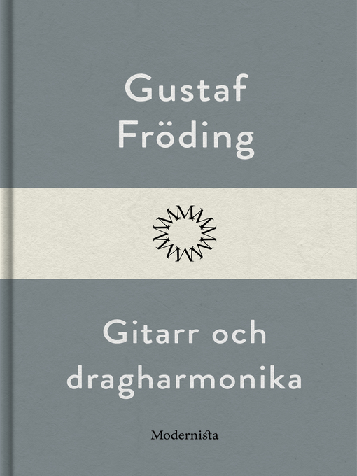 Title details for Gitarr och dragharmonika by Gustaf Fröding - Wait list